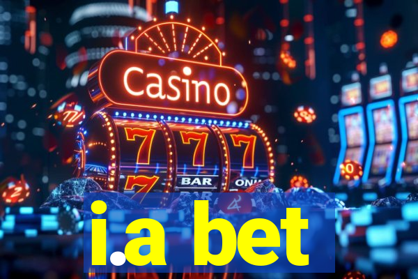i.a bet